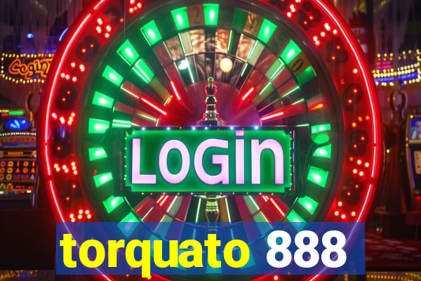 torquato 888